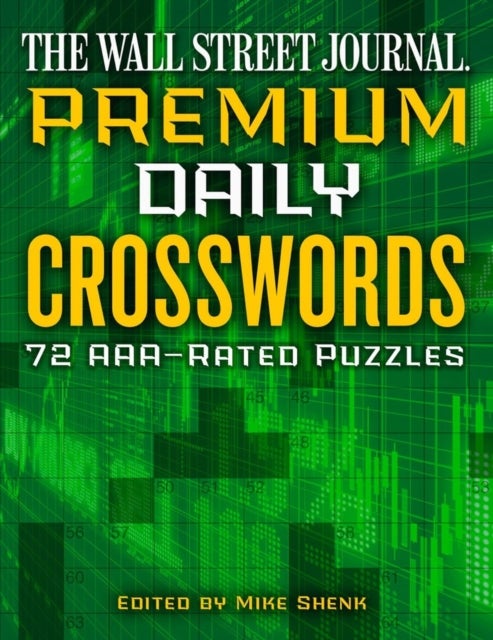 The Wall Street Journal Premium Daily Crosswords - 72 AAA-Rated Puzzles