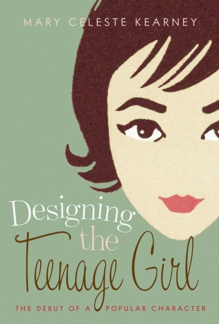 Designing the Teenage Girl - The Debut of a Popular Character
