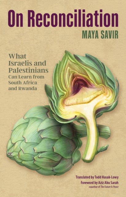 On Reconciliation - What Israelis and Palestinians Can Learn from South Africa and Rwanda