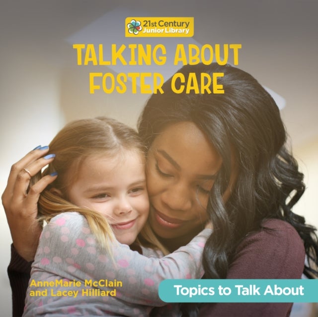 Talking About Foster Care
