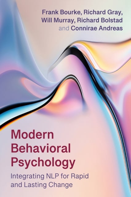 Modern Cognitive Psychology - Integrating NLP for Rapid and Lasting Change