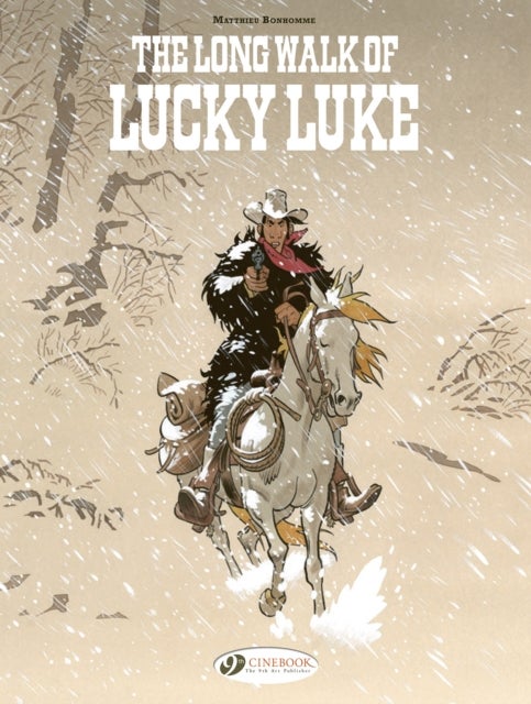Lucky Luke by ... Bonhomme - The Long Walk of Lucky Luke