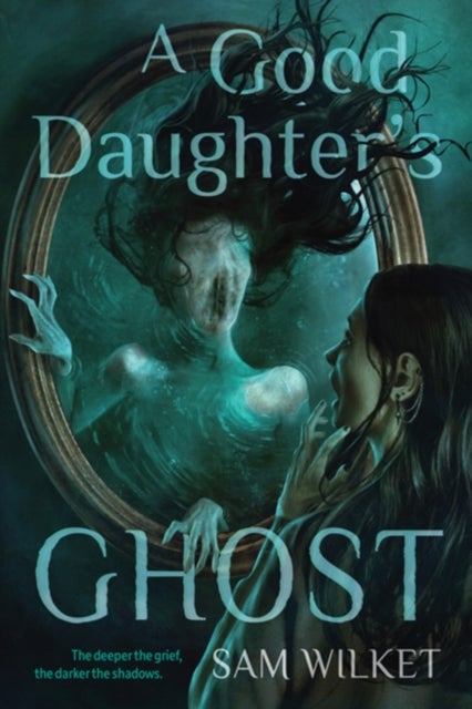 A Good Daughter's Ghost