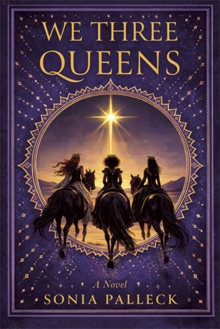 We Three Queens - A Novel