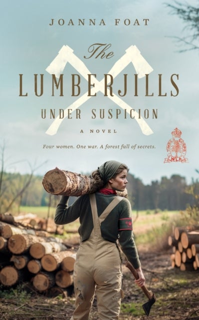 The Lumberjills Under Suspicion