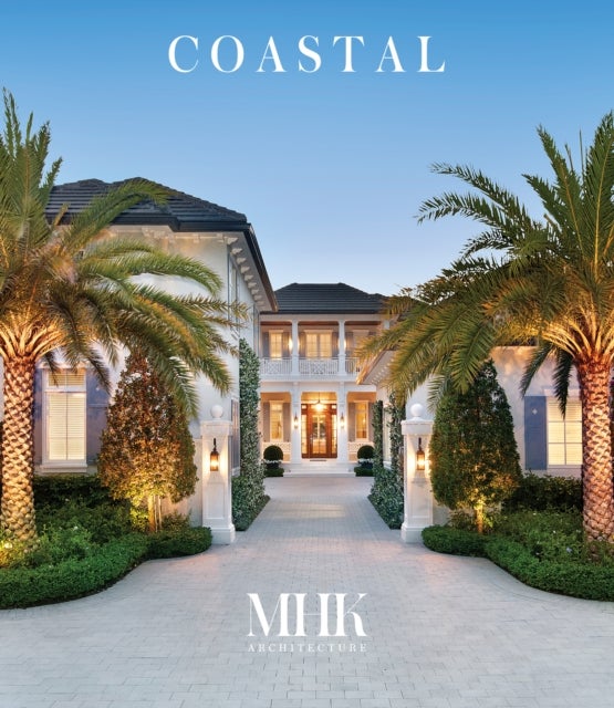Coastal - Timeless Homes of South Florida