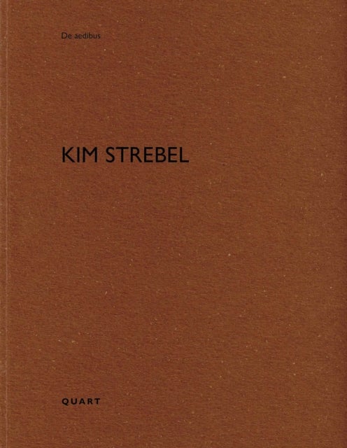 Kim Strebel - De aedibus