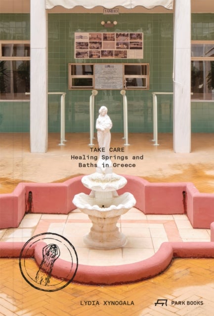 Take Care - Healing Springs and Baths in Greece