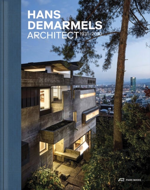 Hans Demarmels - Architect 1931–2010