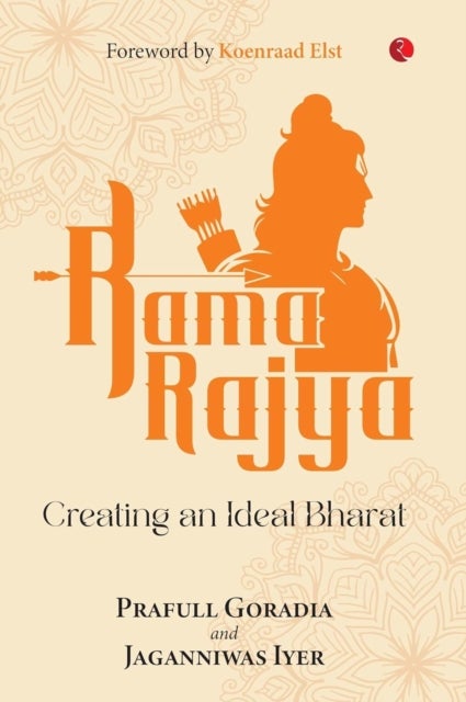 Rama Rajya - Creating an Ideal Bharat