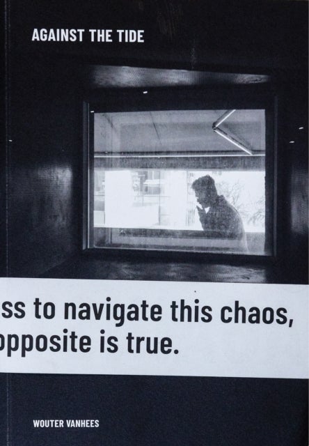 Against the Tide - Wouter Vanhees
