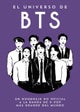 El Universo de BTS (A little bit of BTS Spanish Edition)