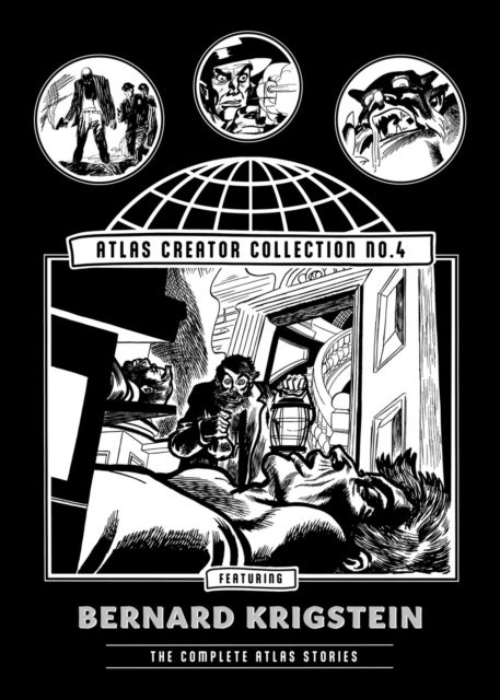 The Atlas Creator Collection No. 4: Bernard Krigstein - The Complete Atlas Stories