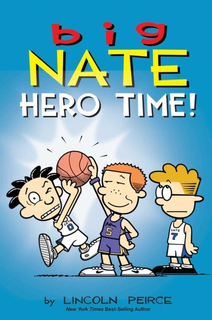 Big Nate: Hero Time! - Two Books in One