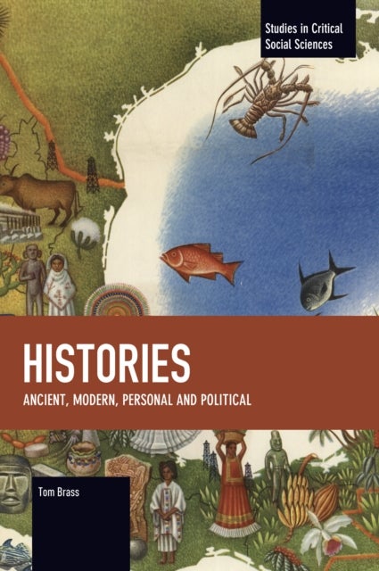 Histories - Ancient, Modern, Personal and Political