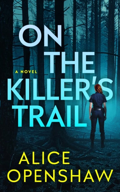 On the Killer's Trail - A Novel