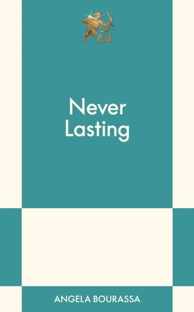 Never Lasting - An 831 Stories Romance