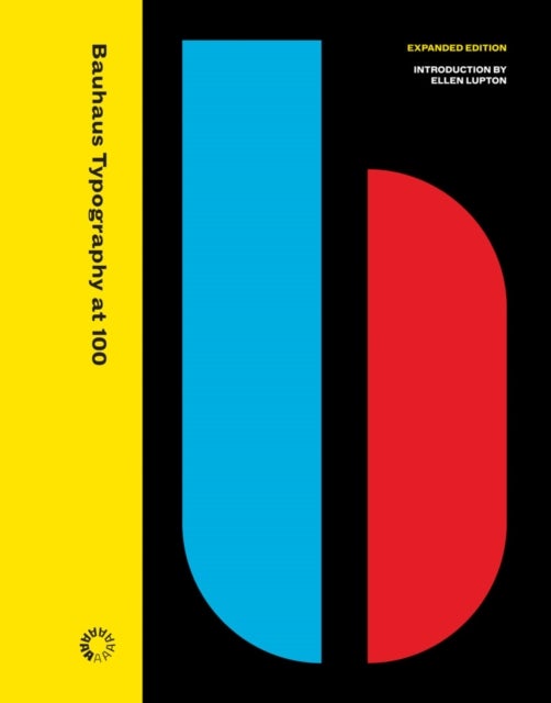Bauhaus Typography at 100 - Second Edition