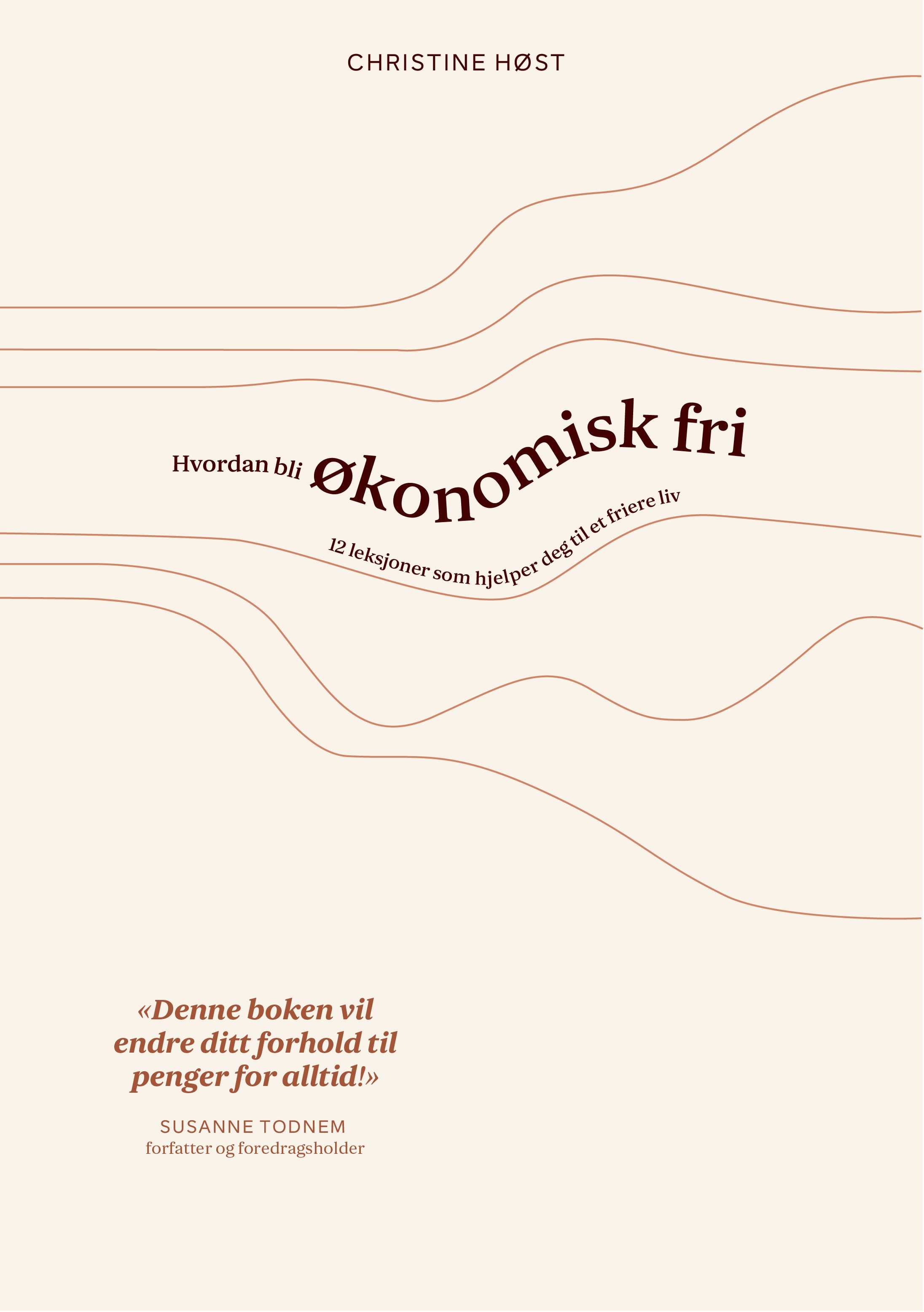 Hvordan bli økonomisk fri