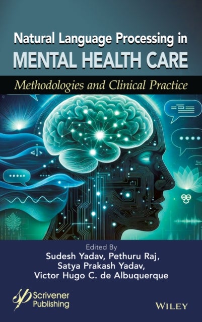 Natural Language Processing in Mental Health Care - Methodologies and Clinical Practice