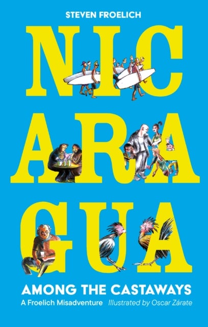 Nicaragua - Among the Castaways