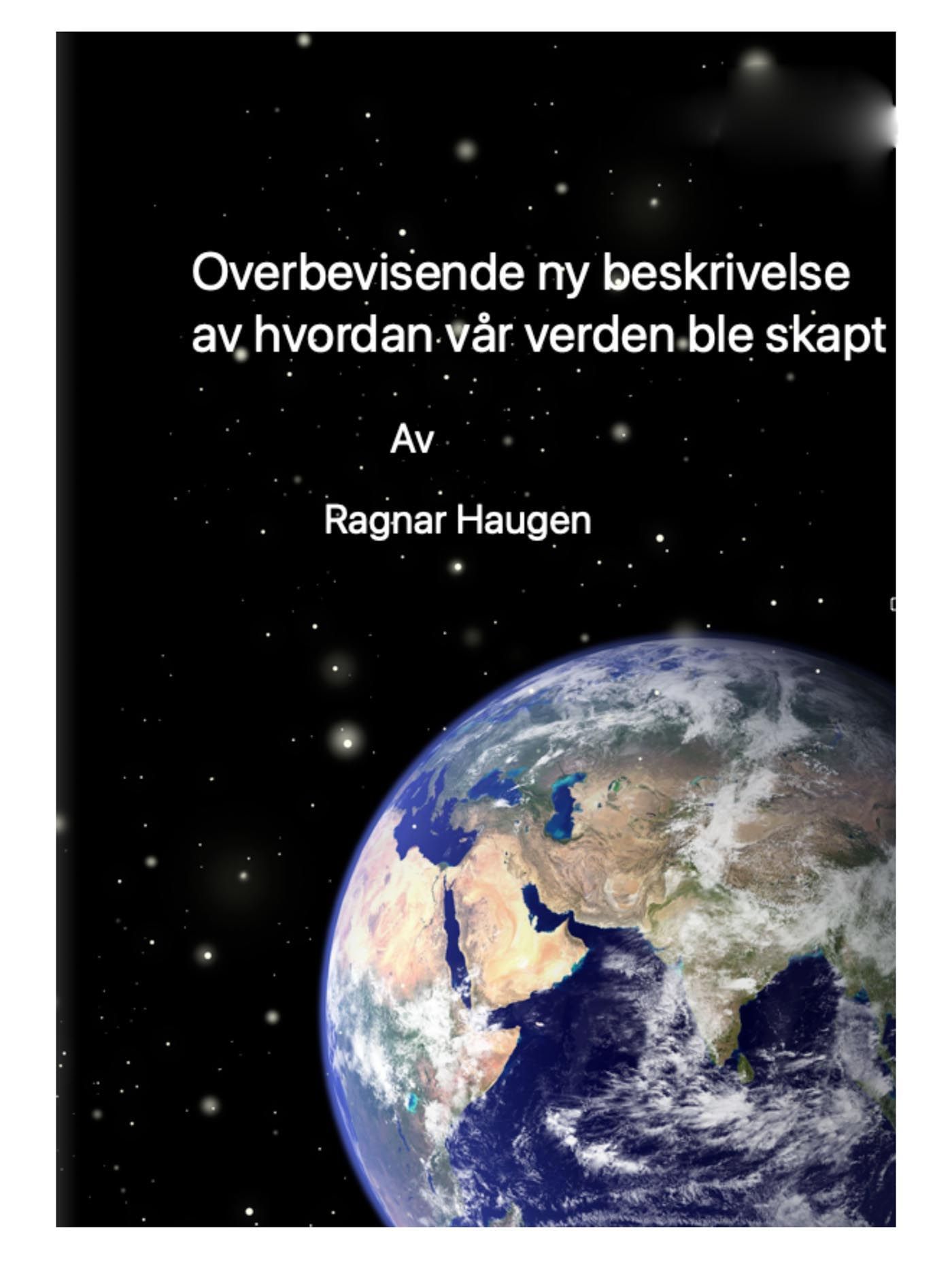 Overbevisende ny beskrivelse av hvordan vår verden ble skapt