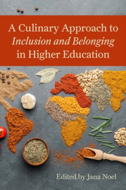 A Culinary Approach to Inclusion and Belonging in Higher Education