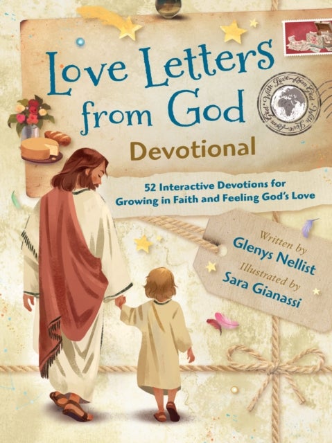Love Letters from God Devotional - 52 Interactive Devotions for Growing in Faith and Feeling God’s Love