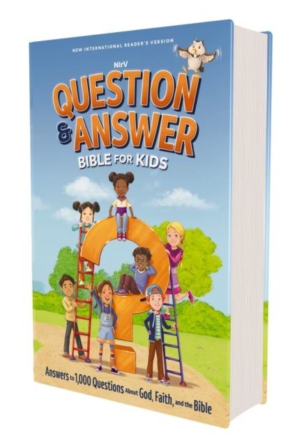 NIrV, Question and Answer Bible for Kids, Hardcover, Comfort Print - Answers to 1,000 Questions Kids Ask About God, Faith, and the Bible