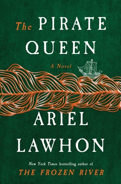 Pirate Queen av Ariel Lawhon