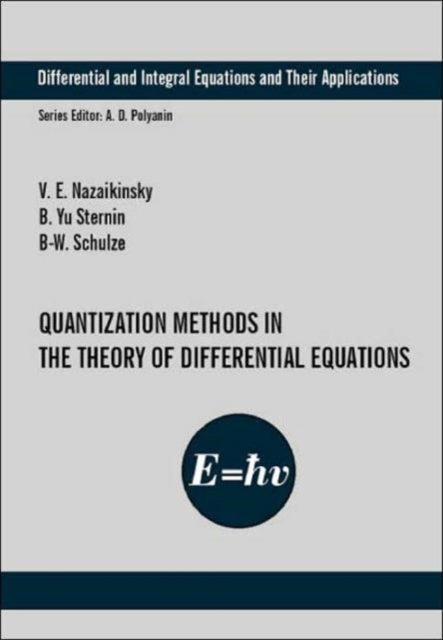 Quantization Methods in Differential Equations