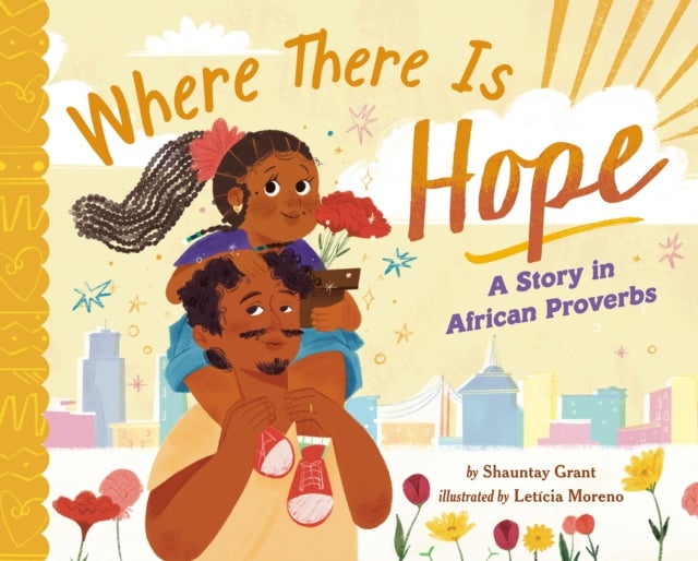 Where There Is Hope - A Story in African Proverbs