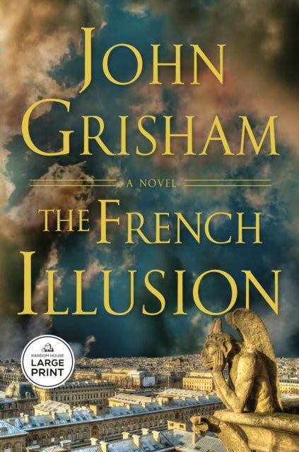 The French Illusion - A Novel