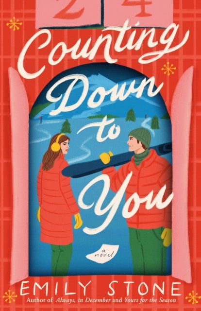Counting Down To You - A Novel