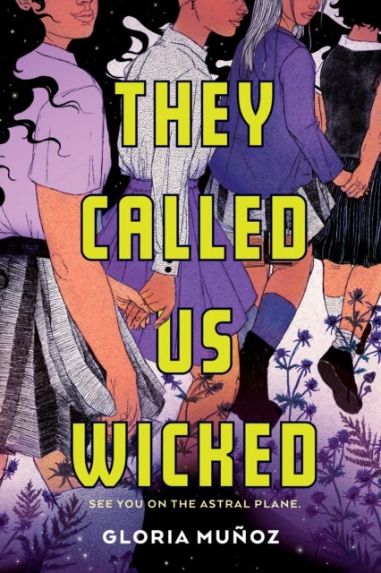 They Called Us Wicked