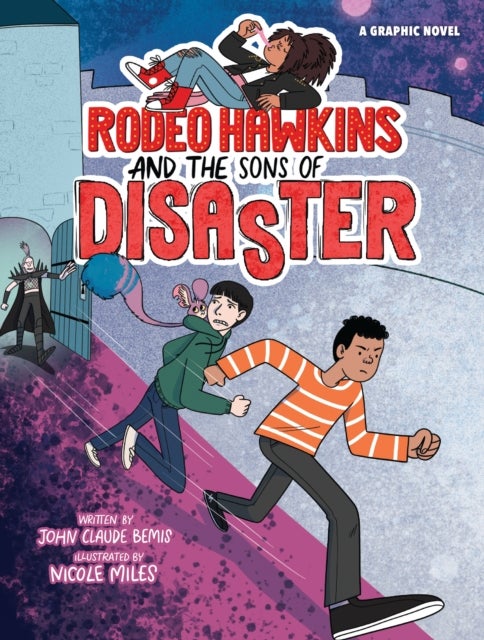 Rodeo Hawkins and the Sons of Disaster - A Graphic Novel