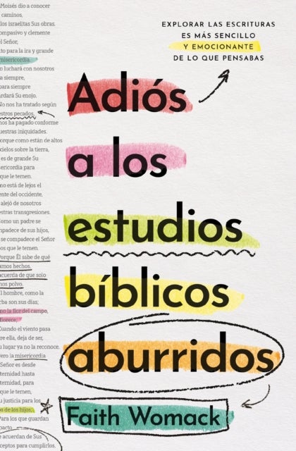 Adiós a los estudios bíblicos aburridos - Explorar las escrituras es mas sencillo y emocionante de lo que pensabas