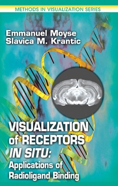 Visualization of Receptors In Situ - Applications of Radioligand Binding