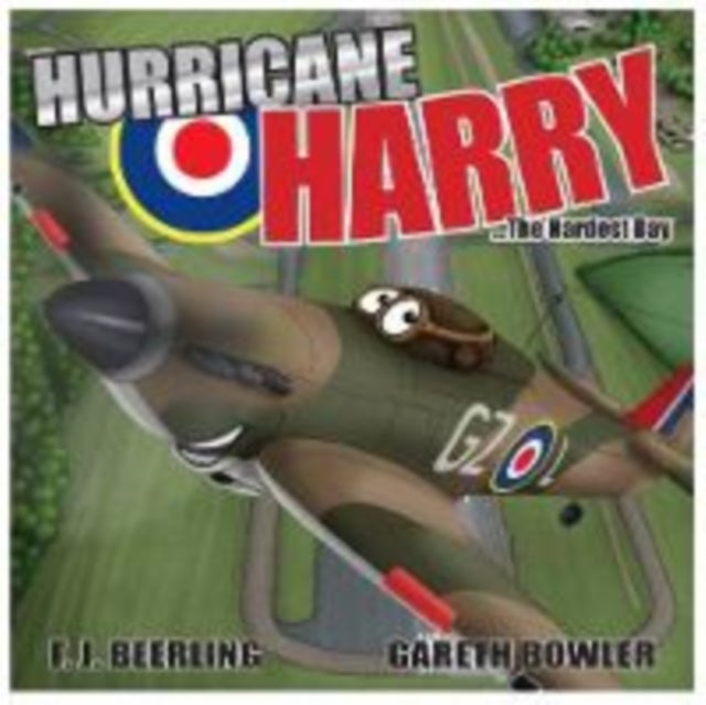 Hurricane Harry - History of the Hurricanes that flew during WW2