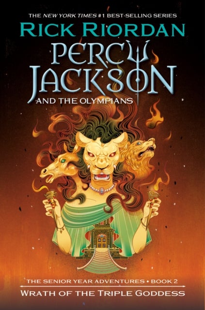 Percy Jackson and the Olympians: Wrath of the Triple Goddess - The Senior Year Adventures, Book 2