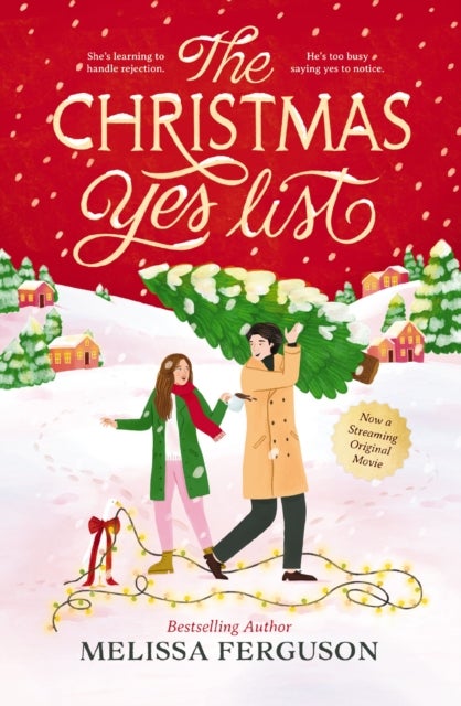 The Christmas Yes List - A Heartwarming Holiday Novel