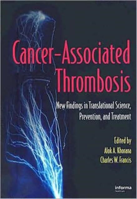 Cancer-Associated Thrombosis - New Findings in Translational Science, Prevention, and Treatment