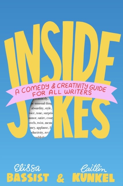 Inside Jokes - A Comedy and Creativity Guide for All Writers