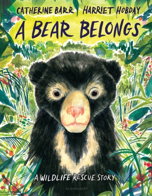 Bear Belongs - A Wildlife Rescue Story