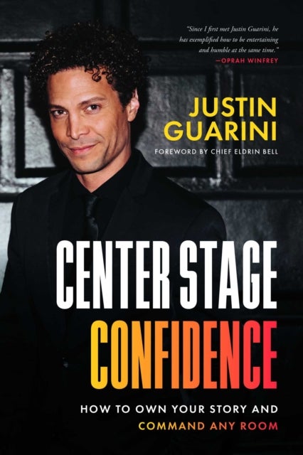 Center Stage Confidence - How to Say Yes to Yourself, When All You Hear is No