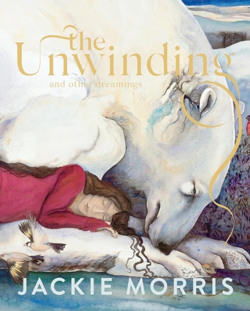 The Unwinding - An Illustrated Meditation on Life, Death, and Art