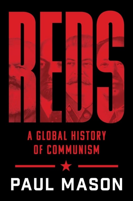 Reds - A Global History of Communism
