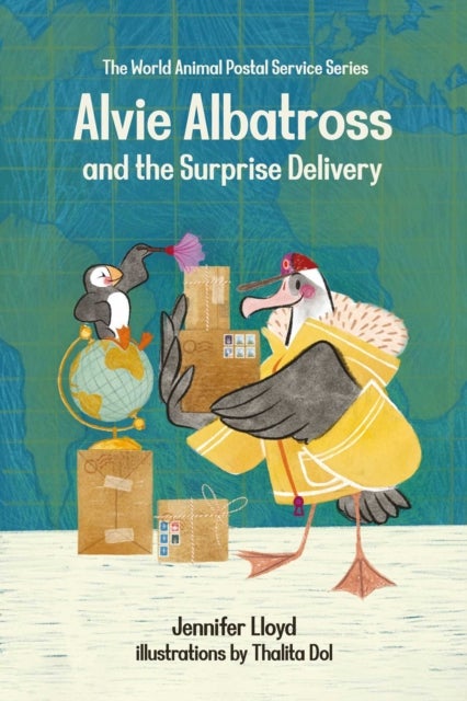 Alvie Albatross and the Surprise Delivery - and the Surprise Delivery