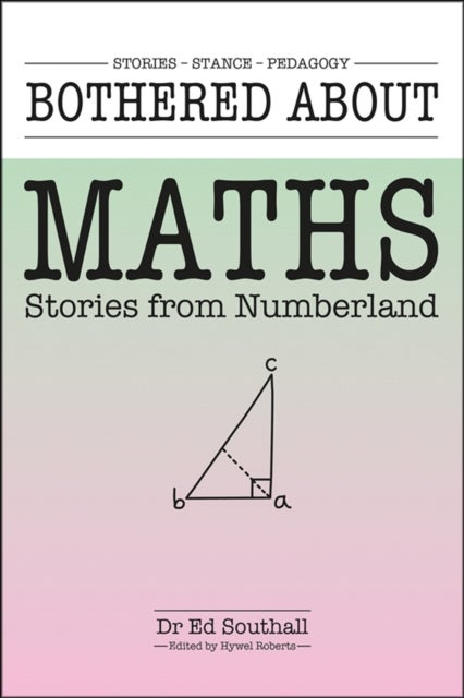 Bothered About Maths - Stories from numberland