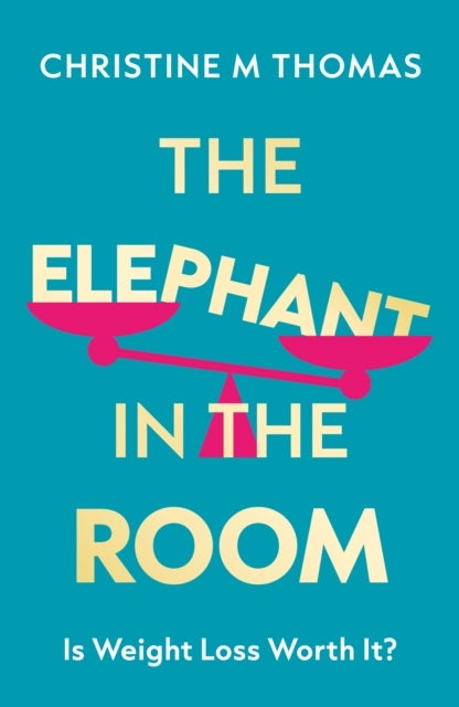 The Elephant in the Room - Is Weight Loss Worth It?
